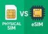 Що краще – eSIM чи фізична SIM-карта